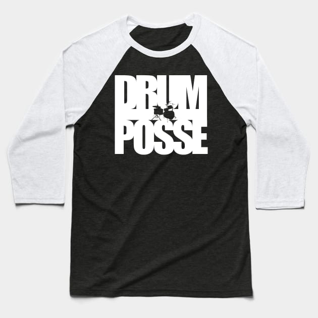 Drum Posse Baseball T-Shirt by drummingco